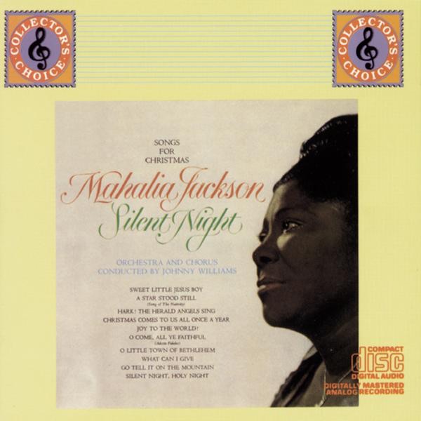 Mahalia Jackson - Silent Night - Songs for Christmas